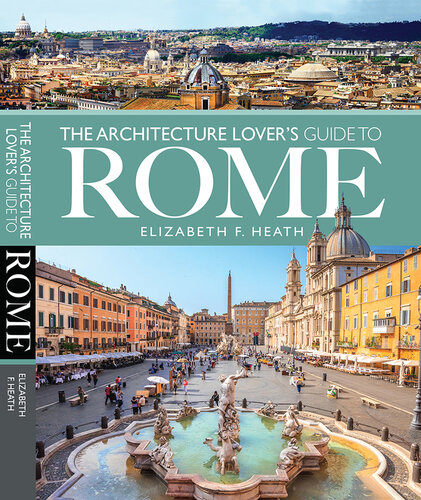 The Architecture Lover's Guide to Rome