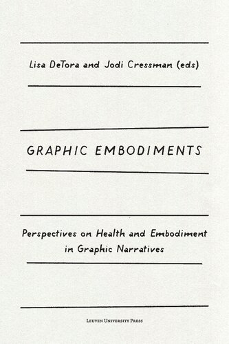 Graphic Embodiments: Perspectives on Health and Embodiment in Graphic Narratives