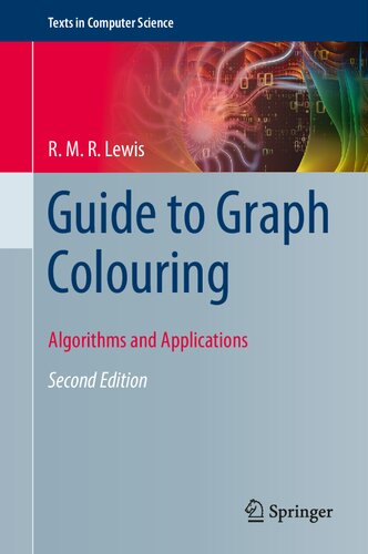 Guide to Graph Colouring : algorithms and applications.