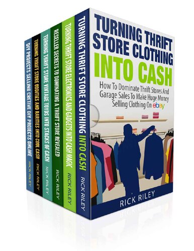 eBay Strategies And Thrifting Secrets Box Set (6 in 1): Learn How To Make A Living From Home Selling On eBay (eBay Selling Made Easy, List Of Things To Sell On eBay, eBay Mastery, Thrifting)