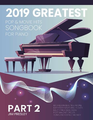 2019 GREATEST POP & MOVIE HITS SONGBOOK FOR PIANO PART 2: Piano Book - Piano Music - Piano Books - Piano Sheet Music - Keyboard Piano Book - Music Piano ... Piano - The Piano (Songbook For Piano 2019)
