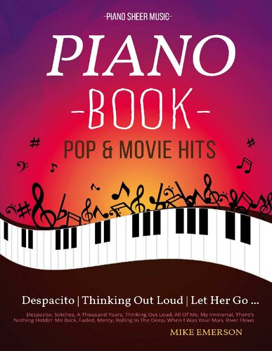 16 Pop & Movies Mega Hits You Should Play On The Piano: Piano Music - Piano Books - Piano Sheet Music - Keyboard Piano Book - Music Piano - Sheet Music Book - Adult Piano - The Piano Book - Solos