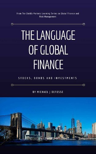 The Language of Global Finance: Stocks, Bonds and Investments