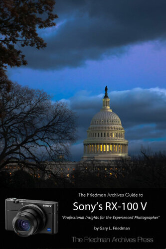 The Friedman Archives Guide to Sony's RX-100 V