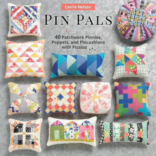 Pin pals : patchwork pinnies, poppets, and pincushions with pizzazz