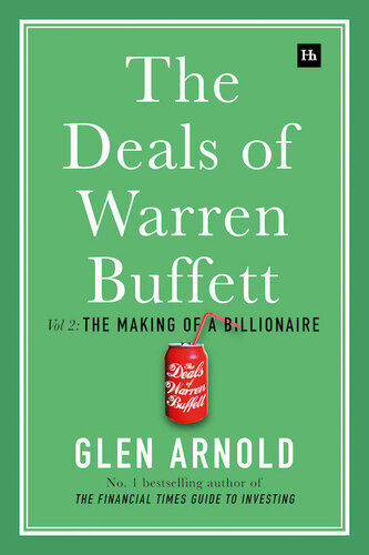 The Deals of Warren Buffett: Volume 2 The Making of a Billionaire