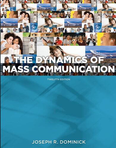 Dynamics of Mass Communication: Media in Transition (B&B JOURNALISM)
