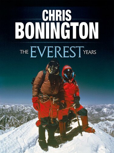 The Everest Years : the challenge of the world's highest mountain