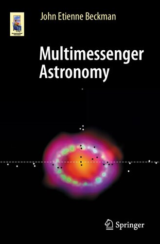 Multimessenger Astronomy (Astronomers' Universe)