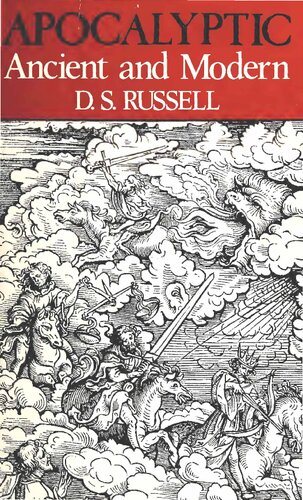 Apocalyptic: Ancient and Modern