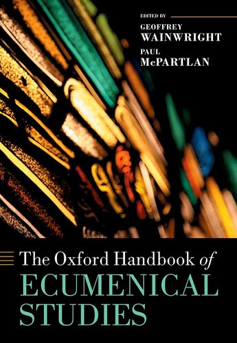 The Oxford Handbook of Ecumenical Studies
