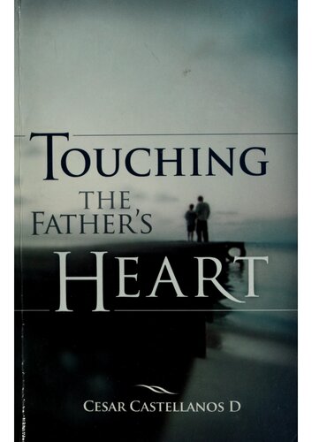 Touching the Father's Heart