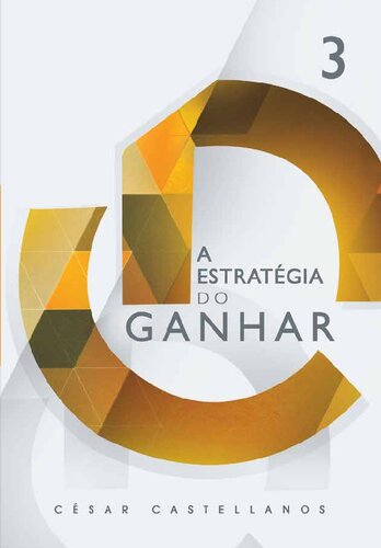A Estratégia do Ganhar