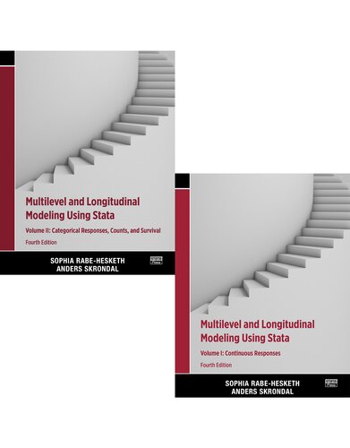 Multilevel and Longitudinal Modeling Using Stata, Fourth Edition, Volumes I and II