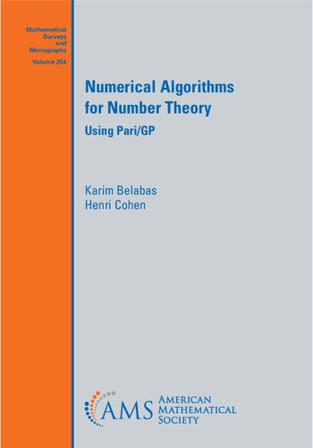 Numerical Algorithms for Number Theory: Using Pari/GP (Mathematical Surveys and Monographs, 254)