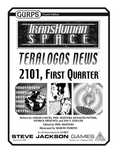 GURPS 4th edition. Transhuman Space: Teralogos News – 2101, First Quarter