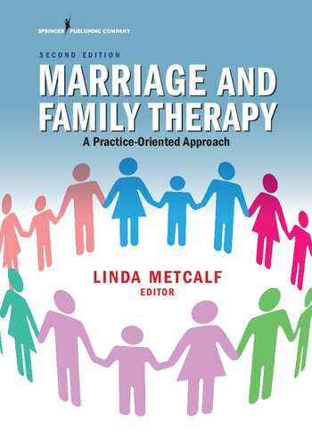 Marriage and Family Therapy: A Practice-Oriented Approach