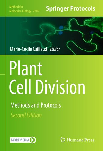 Plant cell division : methods and protocols
