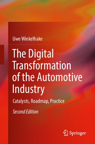 the DIGITAL TRANSFORMATION of the  AUTOMOtive INDUSTRy catalysts, roadmap, practice.