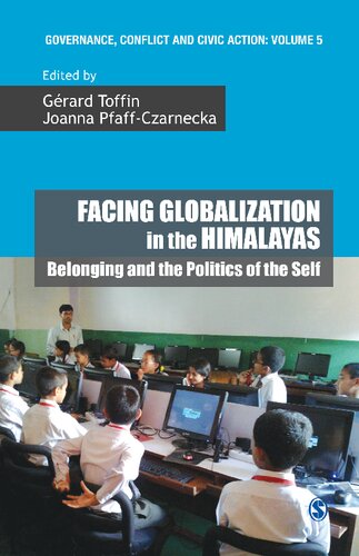 Facing Globalization in the Himalayas: Belonging and the Politics of the Self