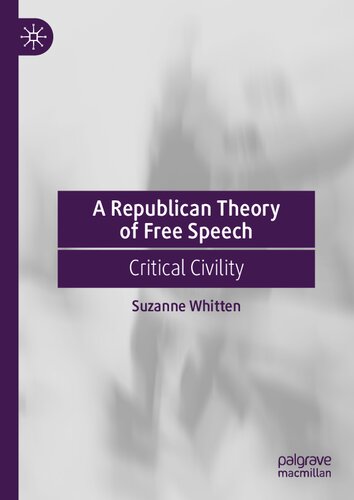 A Republican Theory Of Free Speech: Critical Civility