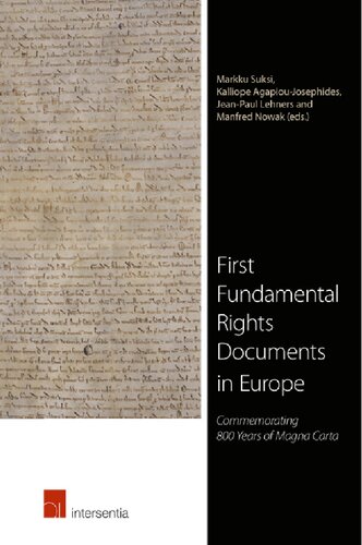 First Fundamental Rights Documents in Europe: Commemorating 800 Years of Magna Carta