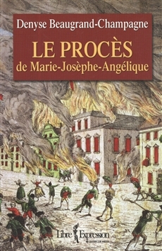 Le Procès de Marie-Josèphe-Angélique