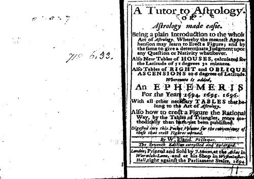 A Tutor to Astrology or Astrology made easie