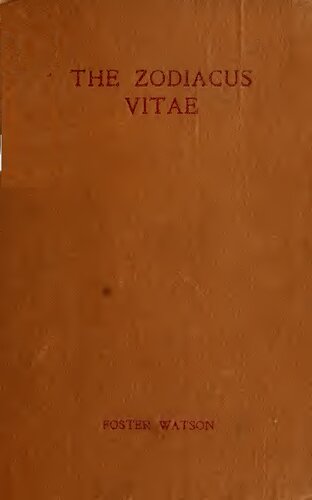 The Zodiacus Vitae of Marcellus Palingenius Stellatus