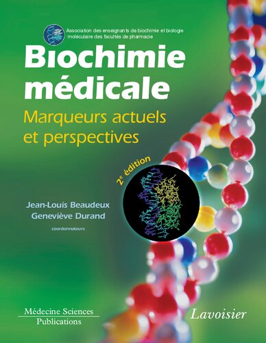 Biochimie médicale: marqueurs actuels et perspectives