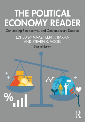 The Political Economy Reader: Contending Perspectives and Contemporary Debates