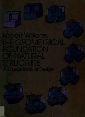 The Geometrical Foundation of Natural Structure: A Source Book of Design