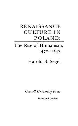 Renaissance Culture in Poland: The Rise of Humanism, 1470 - 1543