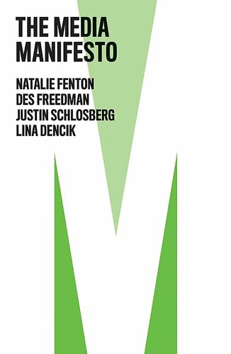 The Media Manifesto (The Manifesto Series)