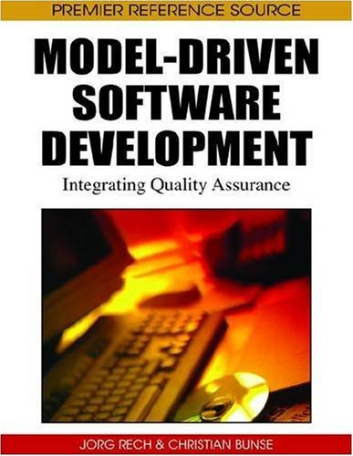 Model-Driven Software Development: Integrating Quality Assurance ()