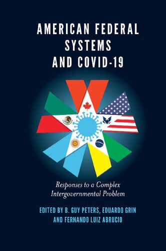 American Federal Systems and Covid-19: Responses to a Complex Intergovernmental Problem