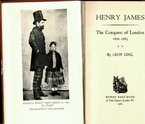 Henry James: The Conquest of London 1870-1883