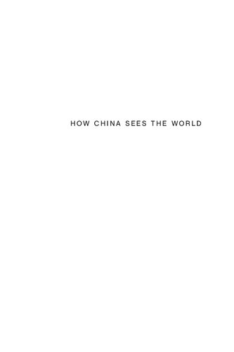 How China Sees the World: Han-Centrism and the Balance of Power in International Politics