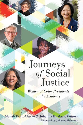 Journeys of Social Justice: Women of Color Presidents in the Academy