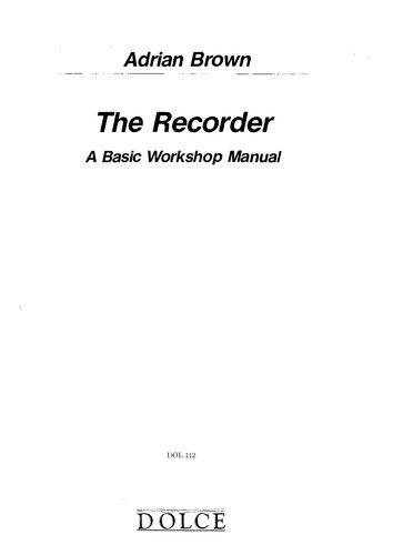 The recorder: A basic workshop manual