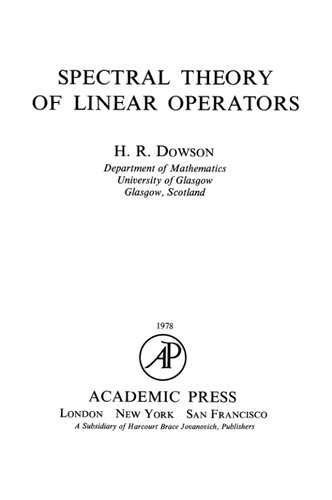 Spectral theory of linear operators
