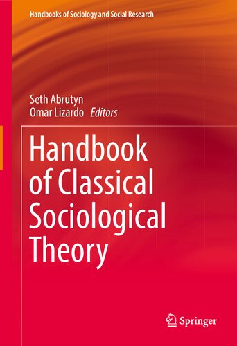 Handbook Of Classical Sociological Theory: