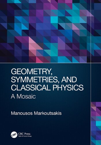 Geometry, Symmetries, and Classical Physics - A Mosaic
