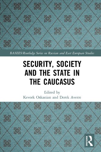 Security, Society and the State in the Caucasus