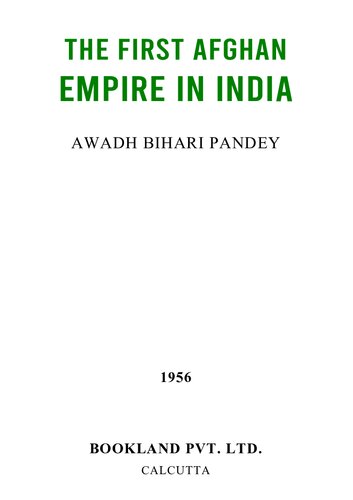 The First Afghan Empire in India (1451-1526 A.D.)