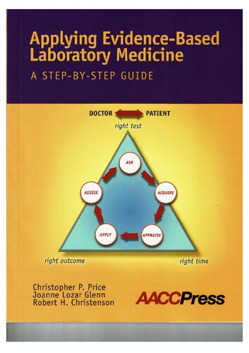 Applying Evidence-Based Laboratory Medicine: A Step-By-Step Guide