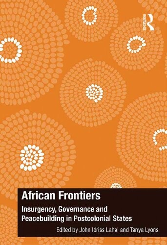 African Frontiers: Insurgency, Governance and Peacebuilding in Postcolonial States