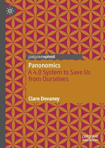 Panonomics: A 4.0 System To Save Us From Ourselves