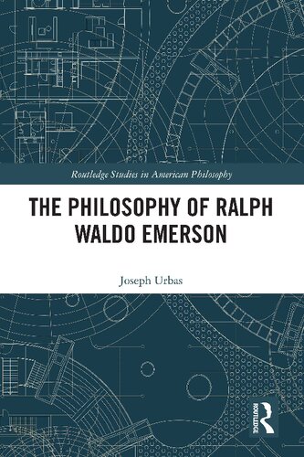 The Philosophy of Ralph Waldo Emerson