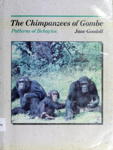 The Chimpanzees of Gombe: Patterns of Behavior